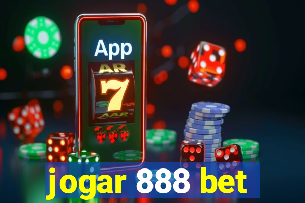 jogar 888 bet